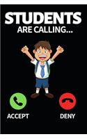 Students Are Calling...