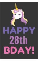 Happy 28th Bday! Notebook Notebook: Lined Journal, 120 Pages, 6 x 9, Pink Unicorn Bday Gift Journal, Black Matte Finish