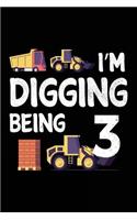 I'm Digging Being 3: Boys Lined Journal Age 3