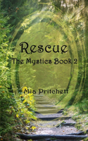 The Mystics Rescue