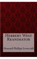 Herbert West Reanimator Howard Phillips Lovecraft