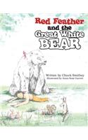 Red Feather and the Great White Bear