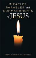 Miracles, Parables and Commandments of Jesus