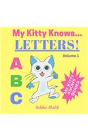 My Kitty Knows...Letters (Volume 1)