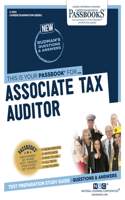 Associate Tax Auditor (C-2314): Passbooks Study Guide Volume 2314