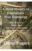 Brief History of Capitalistic Free Enterprise