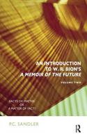 An Introduction to W.R. Bion's 'A Memoir of the Future'