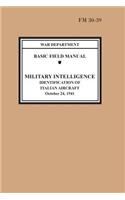 Identification of Italian Aircraft (Basic Field Manual Military Intelligence FM 30-39)