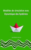 Modèles de simulation avec Dynamique des Systèmes