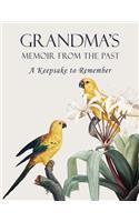 Grandma's Memoir from the Past