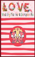 Wedding Planner & Scrapbooks