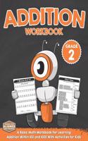 Addition Workbook Grade 2: A Basic Math Workbook for Learning Addition Within 100 and 1000 with Activities for Kids(3 Tuebaah Math Workbook)