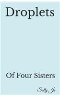 Droplets: Of Four Sisters
