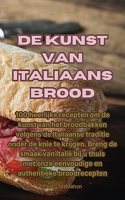 De kunst van Italiaans brood