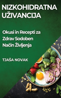 Nizkohidratna Uzivancija