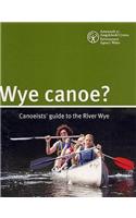 Wye Canoe?