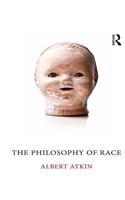 The Philosophy of Race