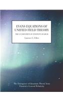 Evans Equations of Unified Field Theory