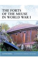 The Forts of the Meuse in World War I