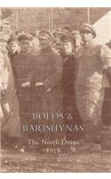 Bolos and Barishynas (Archangel 1919)