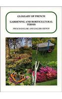 Glossary of Gardening and Horticultural Terms, French-English and English-French