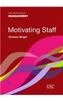 Motivating Staff