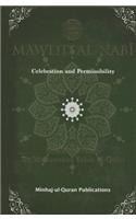 Mawlid Al-Nabi: Celebration and Permissibility