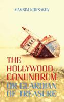 The Hollywood Conundrum or Guardian of Treasure: (English)
