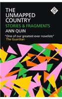 The Unmapped Country: Stories and Fragments