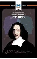 An Analysis of Baruch Spinoza's Ethics