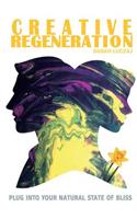 Creative Regeneration