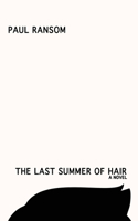 Last Summer of Hair