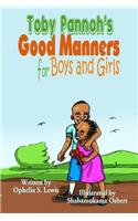 Toby Pannoh's Good Manners for Boys and Girls