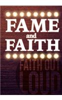 Faith and Fame