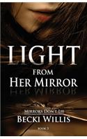 Light from Her Mirror: (3 Mirrors Don't Lie)