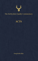 Derbyshire Family Commentary Acts
