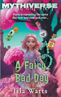 Fairy Bad Day