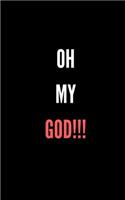Oh My God!!!