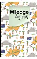 Mileage Log Book: (Mileage Log Books)