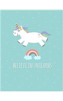 Believe in Unicorns