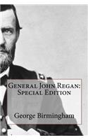 General John Regan: Special Edition