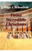 Those Incredible Christians