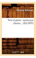 Vers Et Prose: Morceaux Choisis (Éd.1893)