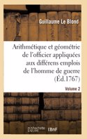 L'arithmétique et la géométrie de l'officier, contenant la théorie