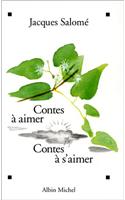 Contes a Aimer, Contes A S'Aimer