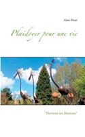 Plaidoyer pour une vie