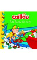Caillou Puts Away His Toys