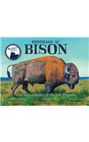 Hommage au bison