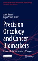 Precision Oncology and Cancer Biomarkers