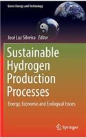 Sustainable Hydrogen Production Processes